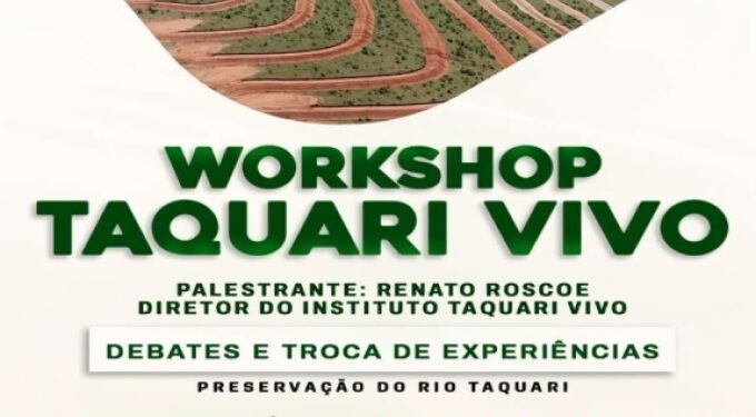 Alcinópolis sedia workshop sobre a preservação e recuperação do Rio Taquari no dia 7 de fevereiro