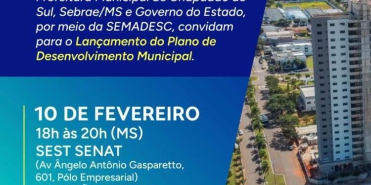 Agenda Econômica: Chapadão do Sul lança Plano de Desenvolvimento Municipal na próxima terça (10)