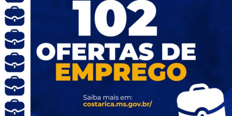 Mercado de Trabalho: Casa do Trabalhador oferece 102 vagas de emprego em Costa Rica