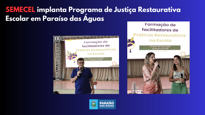 Paraíso das Águas lança Programa de Justiça Restaurativa Escolar