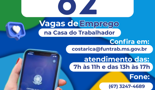 Oportunidade em Costa Rica: Casa do Trabalhador oferece 62 vagas nesta segunda