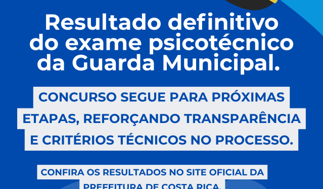 Concurso GCM Costa Rica: Divulgado resultado definitivo do exame psicotécnico