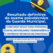 Concurso GCM Costa Rica: Divulgado resultado definitivo do exame psicotécnico