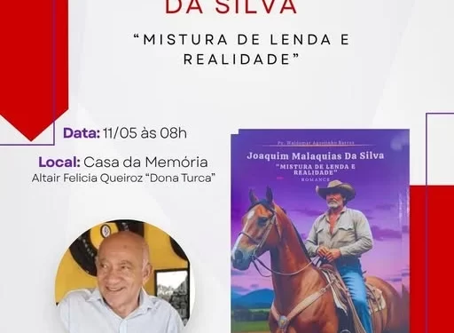Cultura e Tradição: Figueirão lança livro que resgata a história de Joaquim Malaquias da Silva