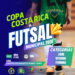 Copa Costa Rica de Futsal 2026 começa hoje com 36 jogos na fase classificatória