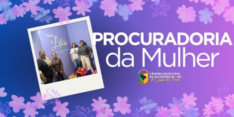 Câmara Municipal de Alcinópolis cria Procuradoria da Mulher