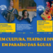 Cultura na Rua: Paraíso das Águas recebe hoje os espetáculos do projeto “Circula Cultura MS”
