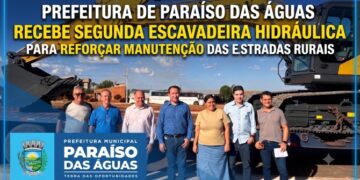 Prefeitura de Paraíso das Águas recebe escavadeira de R$ 693 mil para intensificar recuperação de estradas rurais