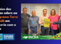 Paraíso das Águas Formaliza Pacto com Incra para Acelerar Regularização Fundiária e Apoio ao Campo
