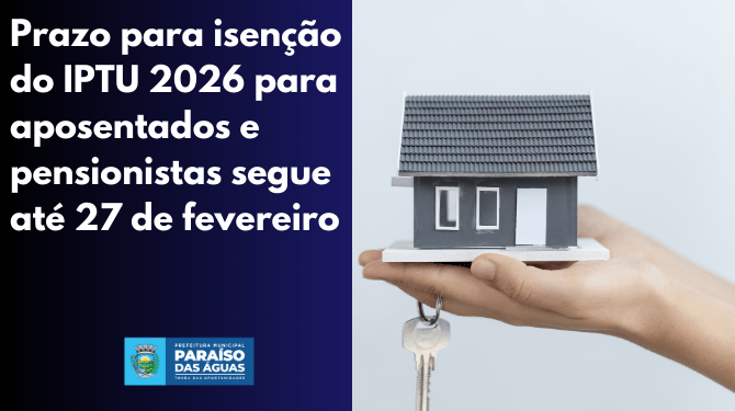 Economia Garantida: Aposentados têm até 27 de fevereiro para pedir isenção do IPTU 2026