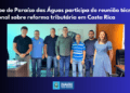 Planejamento Estratégico: Paraíso das Águas participa de imersão sobre Reforma Tributária em Costa Rica