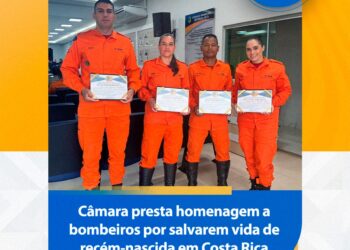 Câmara de Costa Rica homenageia Bombeiros que salvaram recém-nascida