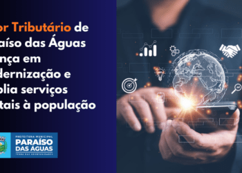 TRIBUTOS ONLINE: Paraíso das Águas acaba com a burocracia e libera emissão de Alvará 2026 e Certidões pela internet