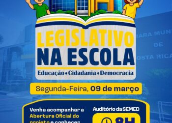 Educação e Cidadania: Lançamento do Projeto Legislativo na Escola acontece na próxima segunda (09)