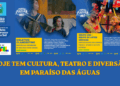 Cultura na Rua: Paraíso das Águas recebe hoje os espetáculos do projeto “Circula Cultura MS”