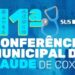 Gestão Democrática: Coxim convoca população para a 11ª Conferência Municipal de Saúde em 1º de julho