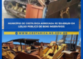 Eficiência Patrimonial: Leilão público de bens inservíveis arrecada mais de R$ 133 mil para os cofres de Costa Rica