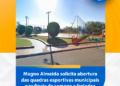 azer no Fim de Semana: Vereador Magno Almeida apresenta indicação para manter quadras esportivas municipais abertas nos dias de folga
