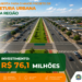 Megaprojeto Urbano: AGESUL lança licitação de R$ 76,1 milhões para tirar do papel o “Novo Centro” de Chapadão do Sul