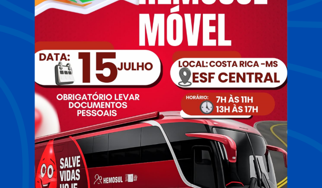 Rota Hemosul Móvel chega a Costa Rica no dia 15 de julho para coleta de sangue