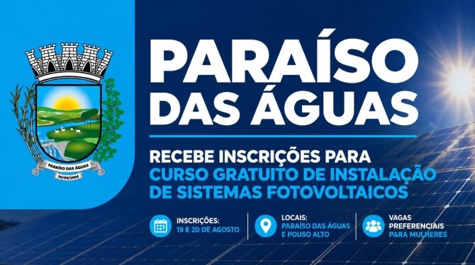 Paraíso das Águas abre inscrições para curso gratuito de instalação de sistemas fotovoltaicos voltado a mulheres