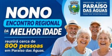 Paraíso das Águas sediará 9º Encontro Regional da Melhor Idade em setembro