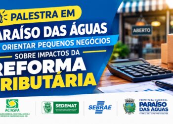 Paraíso das Águas promove palestra sobre os impactos da Reforma Tributária para pequenos negócios