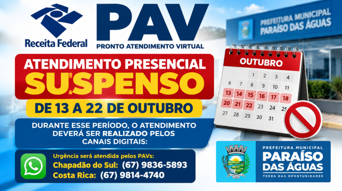 Serviços públicos: Atendimento presencial do PAV da Receita Federal em Paraíso das Águas é suspenso temporariamente
