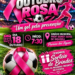 ‘Um Gol pela Prevenção’: Paraíso das Águas sedia Taça Outubro Rosa neste domingo