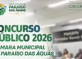 Câmara de Paraíso das Águas abre concurso público com salários de até R$ 8,1 mil