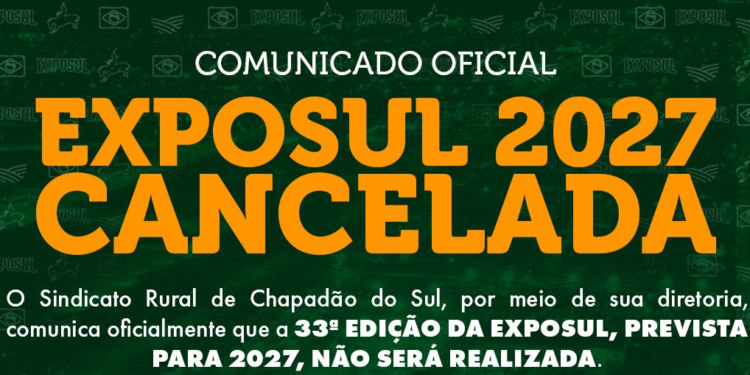 Sindicato de Chapadão do Sul comunica Cancelamento da Exposul 2027